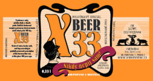  X-BEER 33  - nejsilnější pivo na světě, polotmavý ležák, který kvasí v dubových sudech po dobu 200 dní. Obsah alhoholu: 12,6%